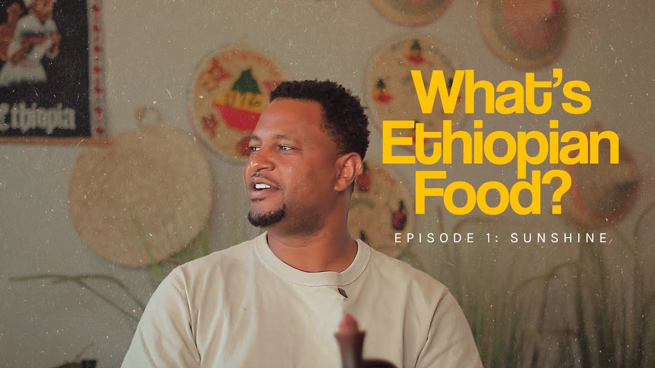 What's Ethiopian food?
